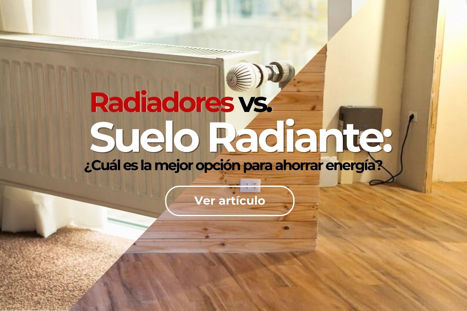 radiadores y suelo radiante